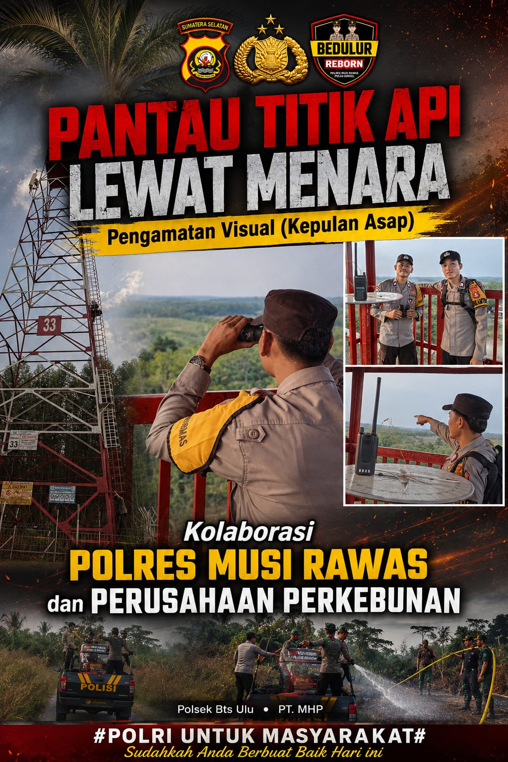 Polisi dan Perusahaan Perkebunan Perkuat Sinergi, Pantau Titik Api Karhutla Lewat Menara Pantau