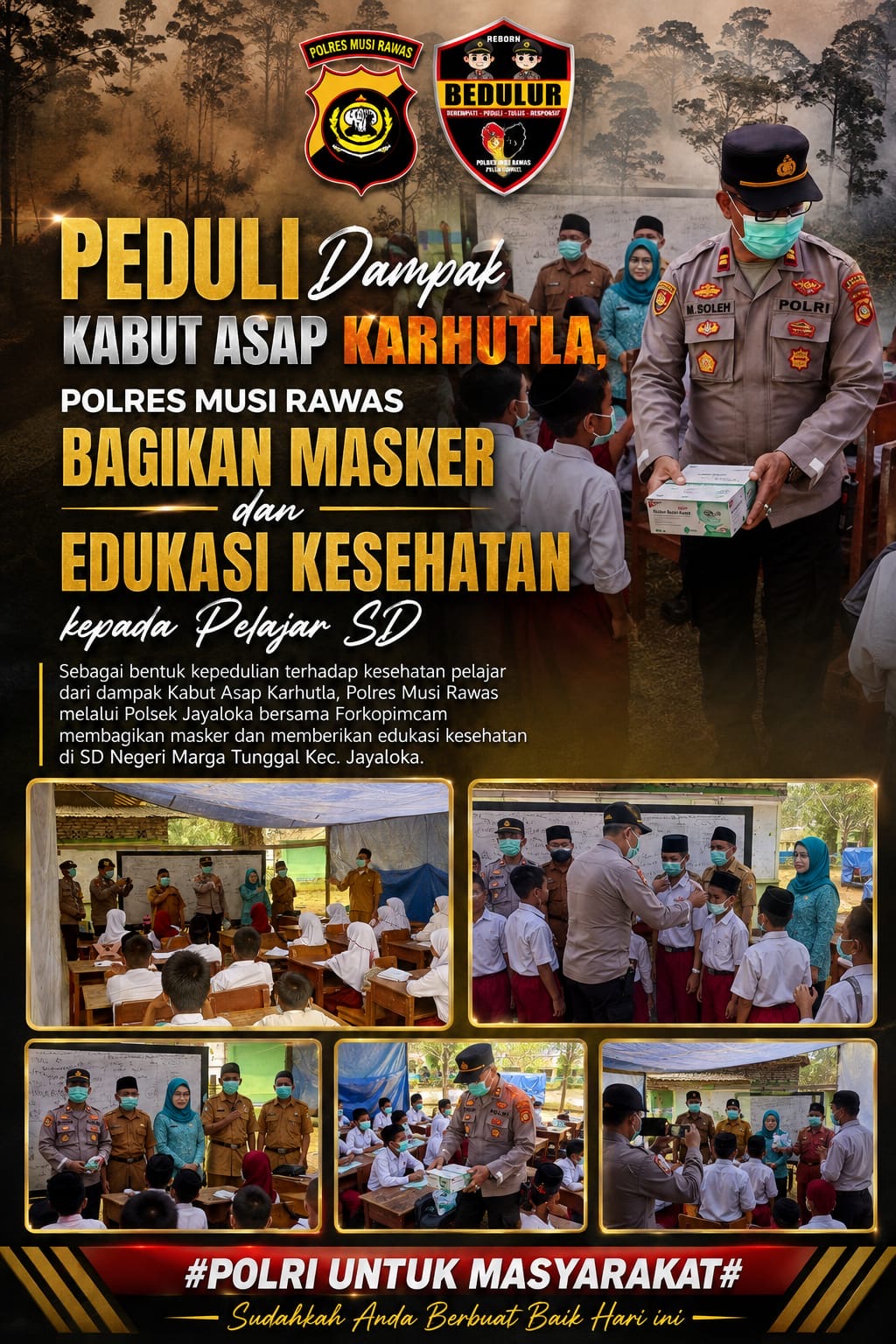 Peduli Dampak Kabut Asap Karhutla, Polres Musi Rawas Bagikan Masker dan Edukasi Kesehatan kepada Pelajar SD