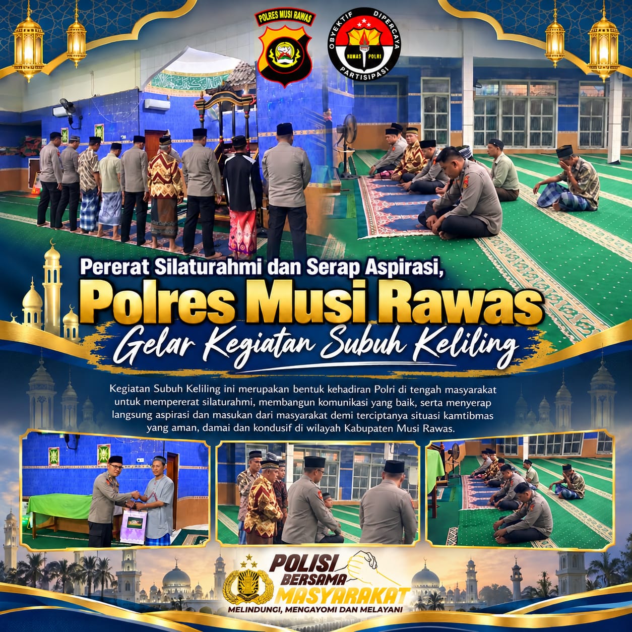 Pererat Silaturahmi dan Serap Aspirasi, Polres Musi Rawas Gelar Kegiatan Subuh Keliling