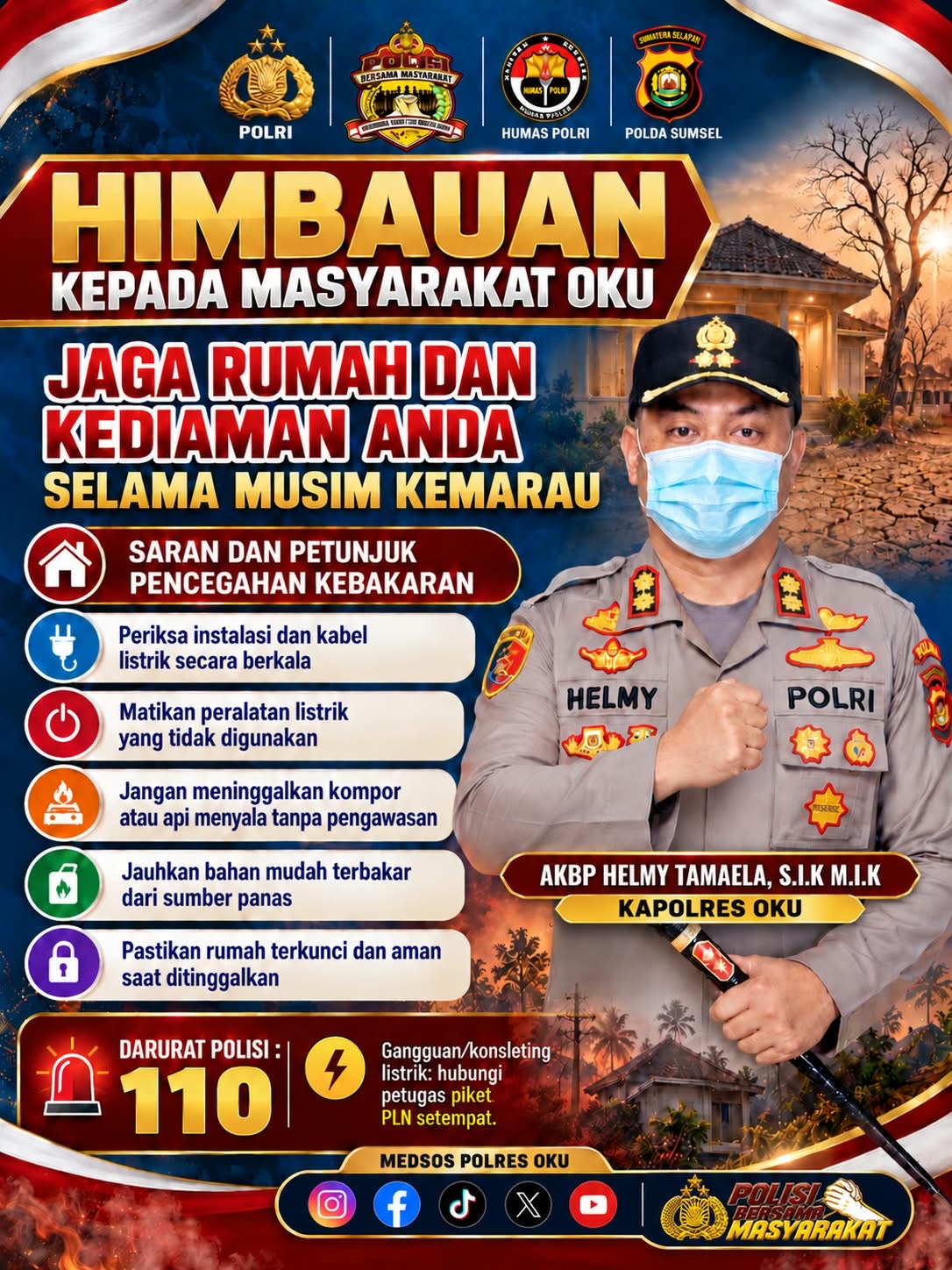 Kapolres OKU AKBP Helmy Tamaela Imbau Masyarakat Waspada Kebakaran Saat Musim Kemarau