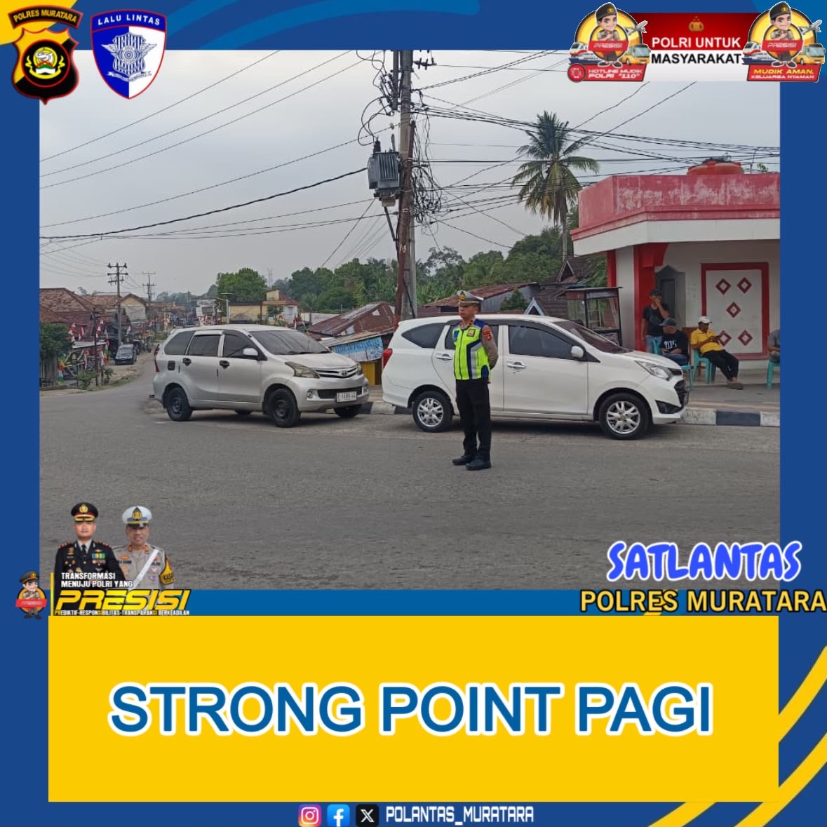 Strong Point Pagi, Satlantas Polres Muratara Hadir di Tengah Aktivitas Masyarakat Jaga Kamseltibcarlantas