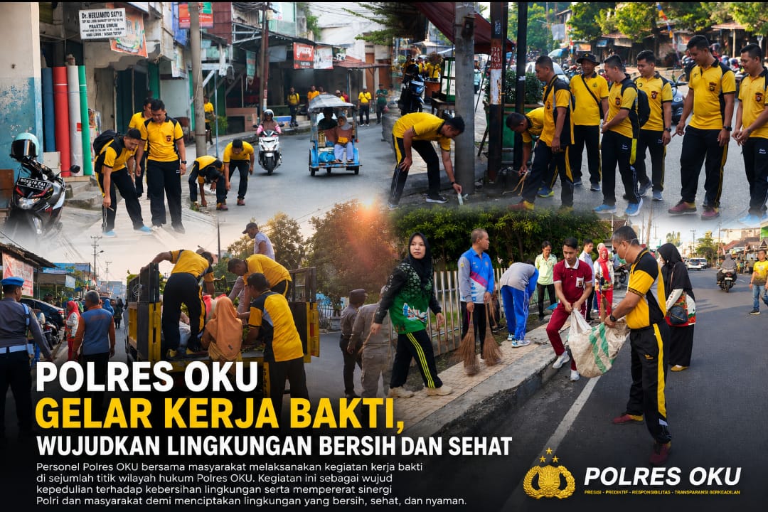 Polres OKU Turun Langsung Dukung Gerakan Indonesia Asri, Semarakkan HUT Kabupaten OKU ke-116 Lewat Aksi Jumat Bersih